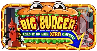 Big Burger Load it up with Xtra cheese